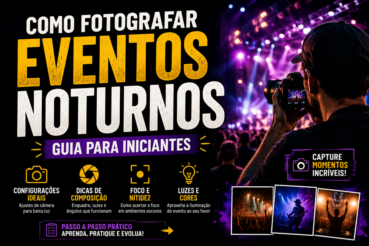 Como Fotografar Eventos Noturnos: Guia para Iniciantes